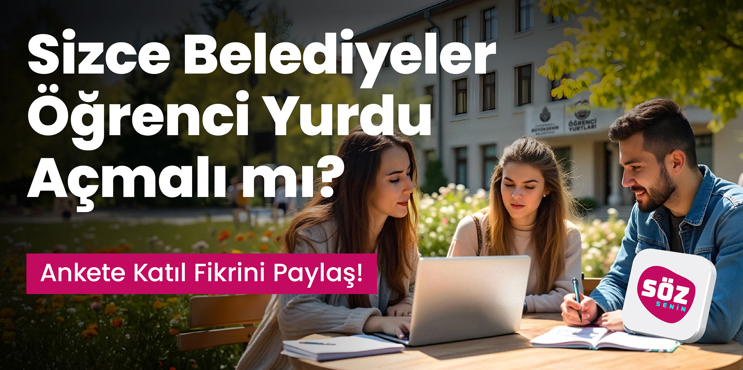 Belediyeler Öğrenci Yurdu Açmalı mı?