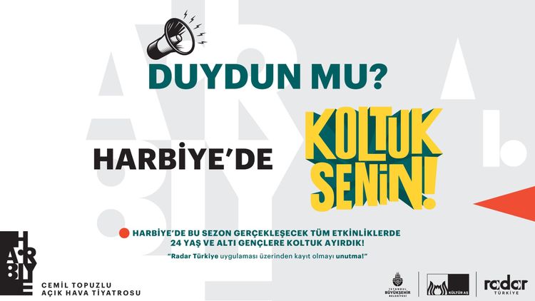 Harbiye'de Koltuk Senin!