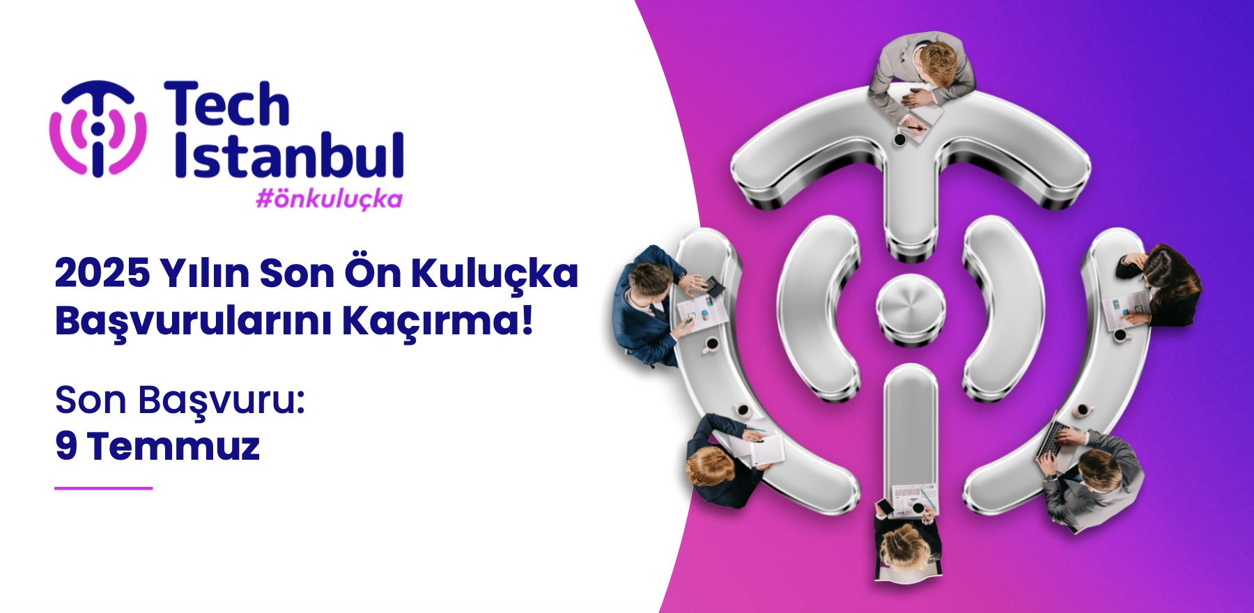 Son Ön Kuluçka Başvurularını Kaçırma!