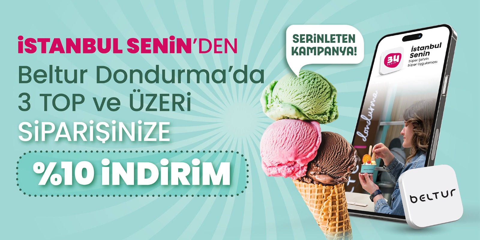 Beltur Dondurma'da Serinleten Kampanya!