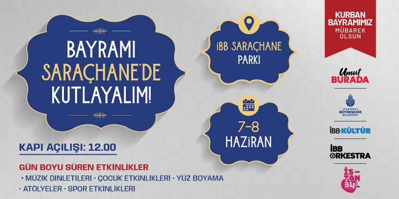 Bayramı Saraçhane’de Kutlayalım!