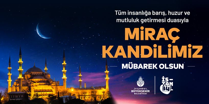 Miraç Kandilimiz Mübarek Olsun