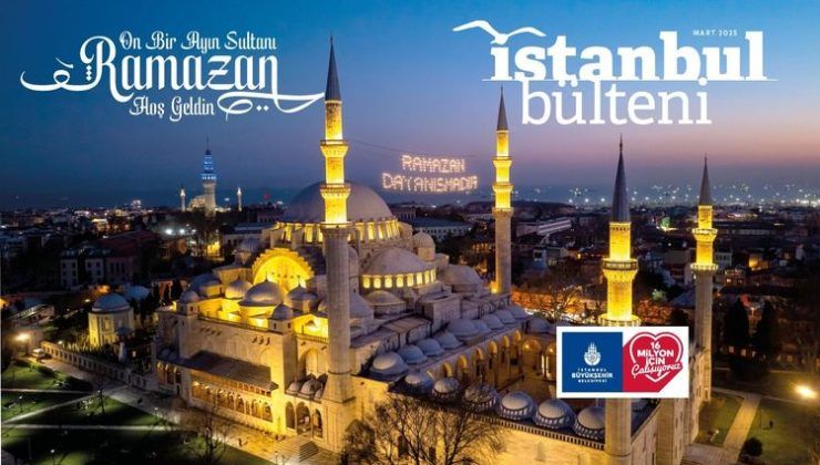 İstanbul Bülteni Dergisi Şubat Sayısı Yayında