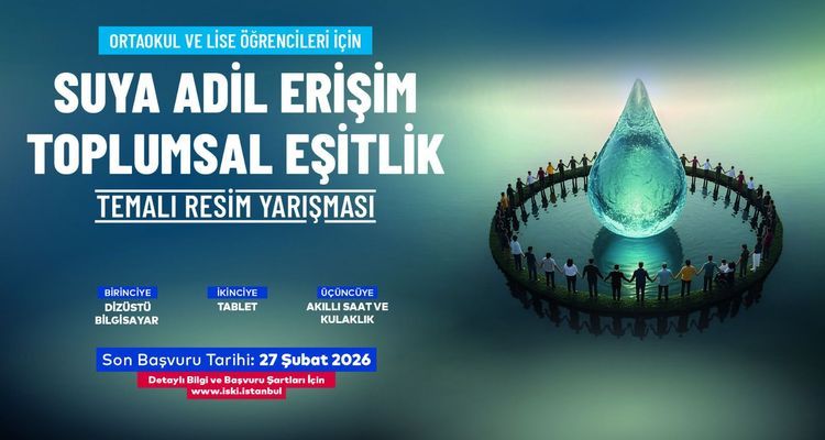 İSKİ'den Su Bilinci Yarışması