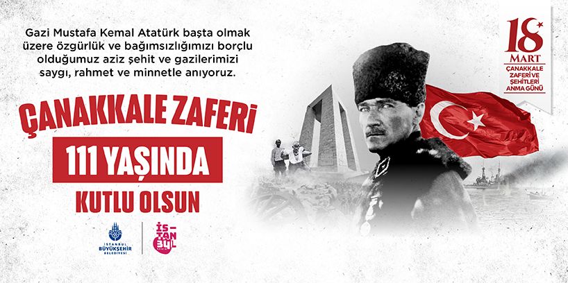 Çanakkale Zaferimiz 111 yaşında, kutlu olsun!