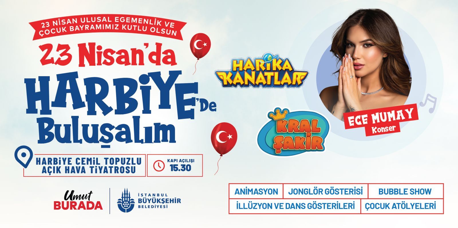 23 Nisan'da Harbiye’de Buluşalım!